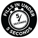 Fills in under 5 seconds